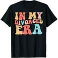 thumbnail image 1 of Exquisite and comfortable-In My Divorced Era Funny Breakup Divorce Party Divorcee Joke T-Shirt, 1 of 4
