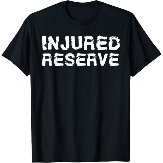 Exquisite and comfortable-Injured Reserve T-Shirt Get Well Soon Surgery Gift Shirt T-Shirt