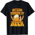 thumbnail image 1 of Exquisite and comfortable-Intern Powered By Beer T-Shirt, 1 of 4