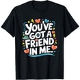 thumbnail image 1 of Exquisite and comfortable-International Friendship Day You've Got a Friend in Me Team T-Shirt, 1 of 4
