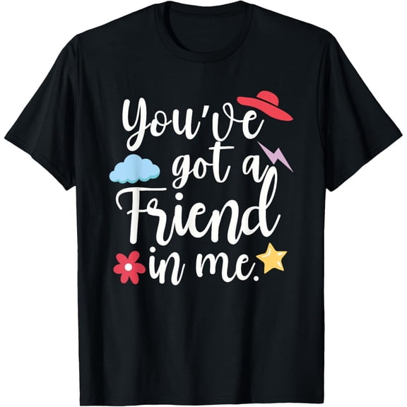 Exquisite and comfortable-International Friendship Day You've Got a Friend in Me Team T-Shirt