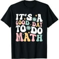 thumbnail image 1 of Exquisite and comfortable-It's A Good Day To Do Math T-Shirt, 1 of 4