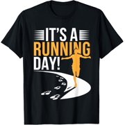Exquisite and comfortable-Its a Running Day Apparel for Runner | Marathon 5k Running T-Shirt