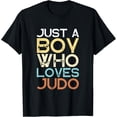 thumbnail image 1 of Exquisite and comfortable-Judo Coach Just A Boy Who Loves Judo T-Shirt, 1 of 4