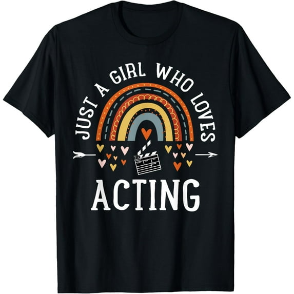 Exquisite and comfortable-Just A Girl Who Loves Acting Rainbow Gifts For Theater Lover T-Shirt