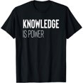 thumbnail image 1 of Exquisite and comfortable-Knowledge Is Power T-Shirt, 1 of 4