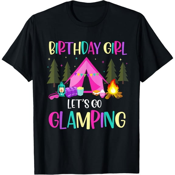 Exquisite and comfortable-Lets Go Glamping Birthday Supplies Happy Glamper Camping T-Shirt