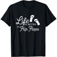 thumbnail image 1 of Exquisite and comfortable-Life Is Better In Flip Flops T-Shirt, 1 of 4