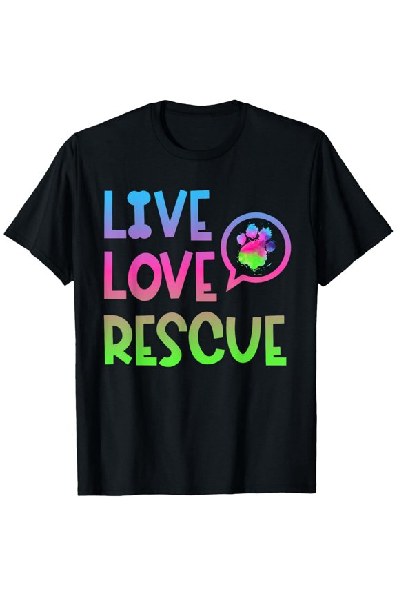 Exquisite and comfortable-Live Love Rescue Animal Rights Animal Shelter Worker T-Shirt