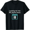thumbnail image 1 of Exquisite and comfortable-Looking for the IRL Pause Menu Calendar Icon T-Shirt, 1 of 4