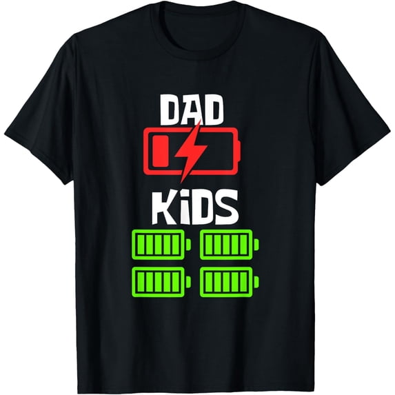 Exquisite and comfortable-Low Battery Dad of 4 Kids Funny Father of 4 Kids Fathers Day T-Shirt