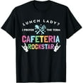 thumbnail image 1 of Exquisite and comfortable-Lunch Lady I Prefer The Term Cafeteria Rockstar Lunch Lady T-Shirt, 1 of 4