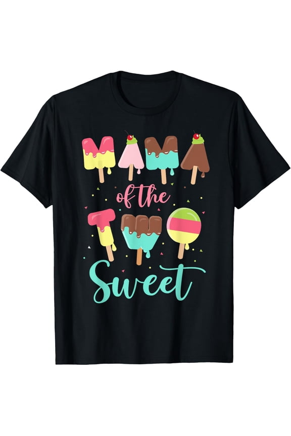 Exquisite and comfortable-Mama of The Two Sweet Birthday Girl Shirt Ice Cream 2nd T-Shirt