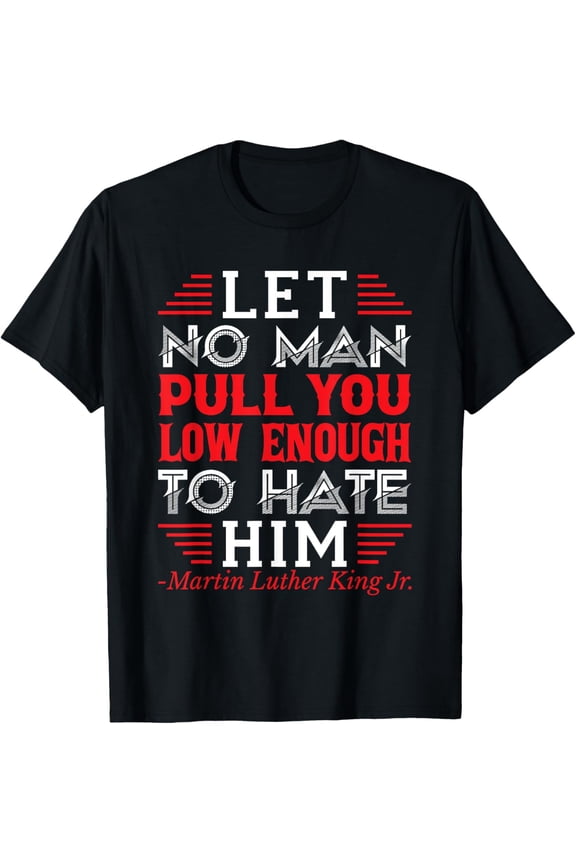 Exquisite and comfortable-Martin Luther King Jr. T-Shirt