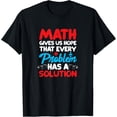 thumbnail image 1 of Exquisite and comfortable-Math Mathematics Funny Math Gives Us Hope That Every Problem T-Shirt, 1 of 4