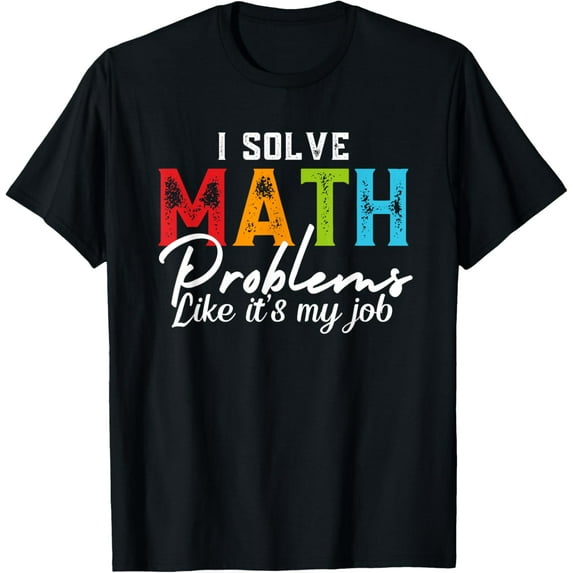 Exquisite and comfortable-Math Teachers Aren't Mean - Sayings Mathematics - School T-Shirt