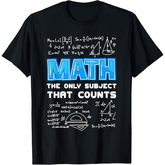 Exquisite and comfortable-Math The Only Subject That Counts Shirt Funny Math Teacher T-Shirt