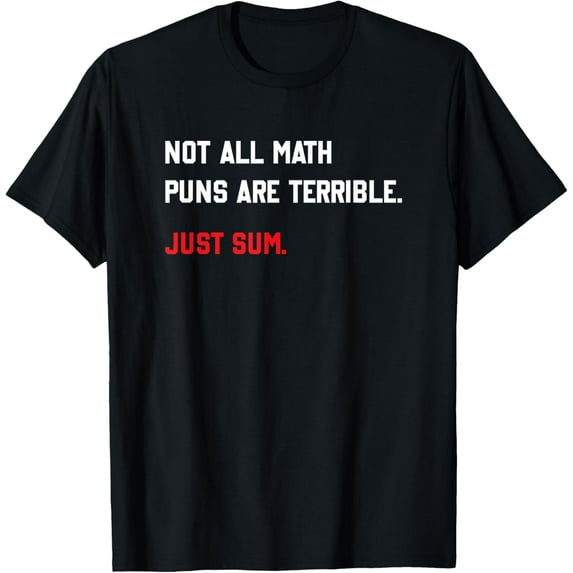 Exquisite and comfortable-Maths jokes - Not all maths word games are T-Shirt