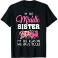 thumbnail image 1 of Exquisite and comfortable-Middle Sister Shirt I'm The Reason We Have Rules Matching T-Shirt, 1 of 4