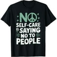 thumbnail image 1 of Exquisite and comfortable-Mindfulness Self-Love Self-Care Routine Advocate T-Shirt, 1 of 4