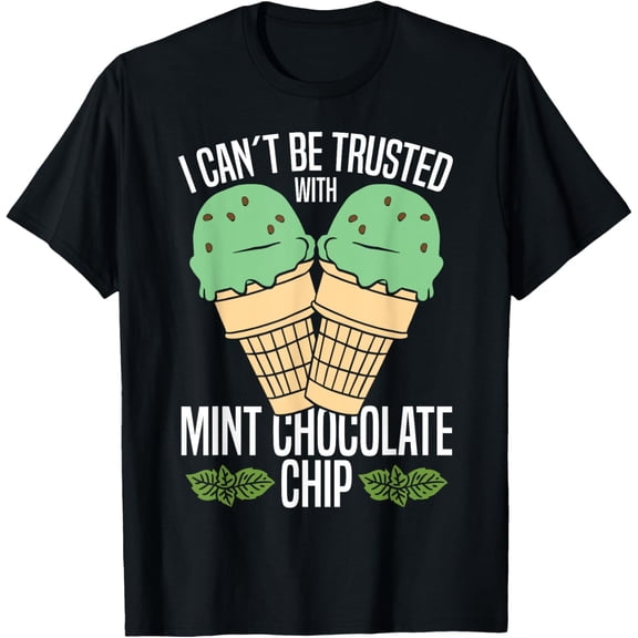 Exquisite and comfortable-Mint Chocolate Chip Ice Cream Waffle Cone Ice Cream T-Shirt