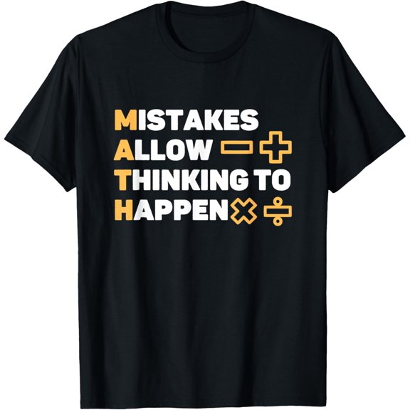 Exquisite and comfortable-Mistakes Allow Thinking To Happen Math Lover Mathematician T-Shirt