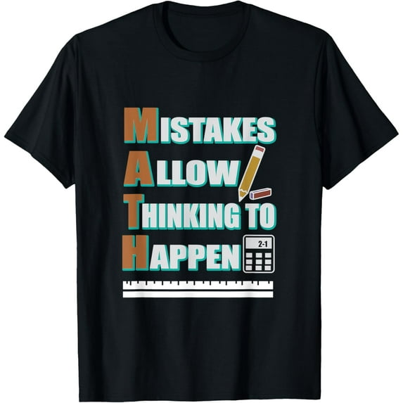 Exquisite and comfortable-Mistakes Allow Thinking To Happen Teaching Math Teacher T-Shirt