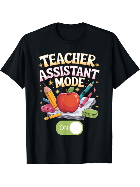 Exquisite and comfortable-Mode On Education Teaching Teach School Teacher Assistant T-Shirt