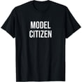 thumbnail image 1 of Exquisite and comfortable-Model Citizen T-Shirt, 1 of 4