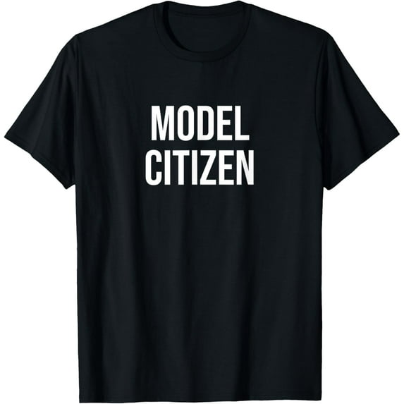 Exquisite and comfortable-Model Citizen T-Shirt