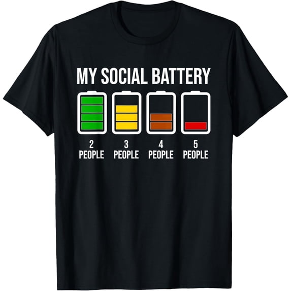 Exquisite and comfortable-My Social Battery - Funny Introverted Low Energy Antisocial T-Shirt