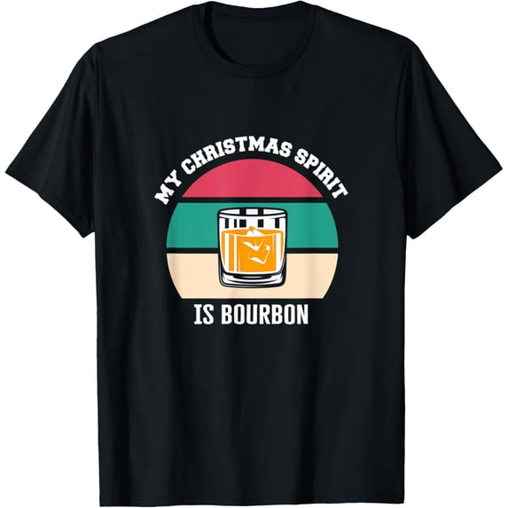 Exquisite and comfortable-My Christmas Spirit Is Bourbon vintage retro funny drinking T-Shirt