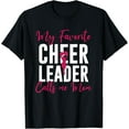thumbnail image 1 of Exquisite and comfortable-My Favorite Cheerleader Calls Me Mom Funny Cheerleading T-Shirt, 1 of 4