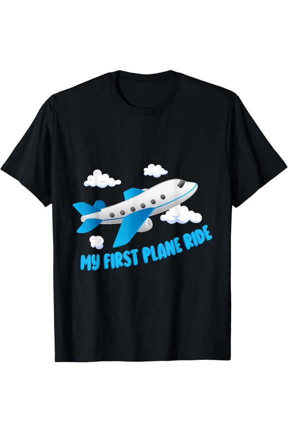 Exquisite and comfortable-My First Plane Ride | Airplane | First Airplane Flight T-Shirt