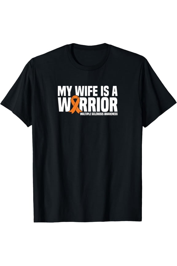 Exquisite and comfortable-My Wife is a Warrior MS Multiple Sclerosis Awareness T-Shirt