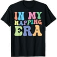 thumbnail image 1 of Exquisite and comfortable-Napping Naps Retro Groovy In My Napping Era Funny Nap T-Shirt, 1 of 4