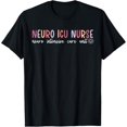 thumbnail image 1 of Exquisite and comfortable-Neuro ICU Nurse Neurology Intensive Care Unit T-Shirt, 1 of 4