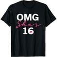 thumbnail image 1 of Exquisite and comfortable-OMG She's 16 | Sweet Sixteen Birthday Gift for Teena T-Shirt, 1 of 4