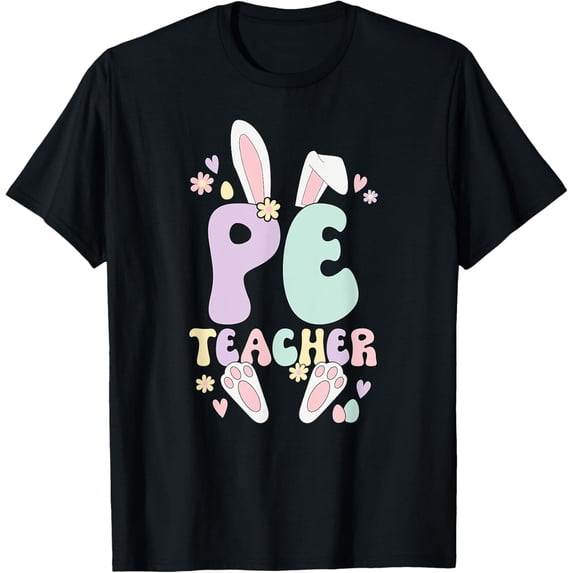 Exquisite and comfortable-PE Teacher Easter Bunny Physical Education Easter Day T-Shirt
