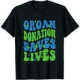 thumbnail image 1 of Exquisite and comfortable-Organ Donation Saves Lives National Donate Life Awareness T-Shirt, 1 of 4