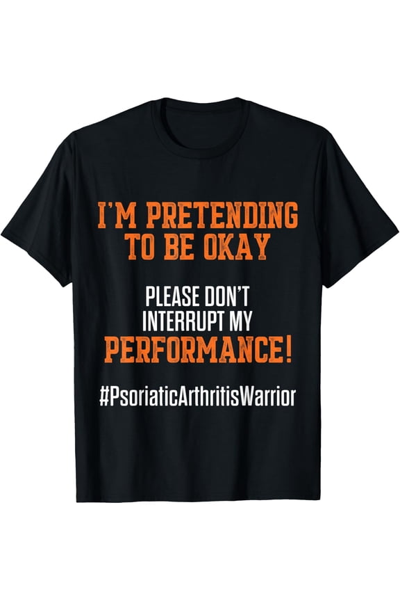 Exquisite and comfortable-PSA Psoriatic Arthritis Job Warrior Awareness T-Shirt