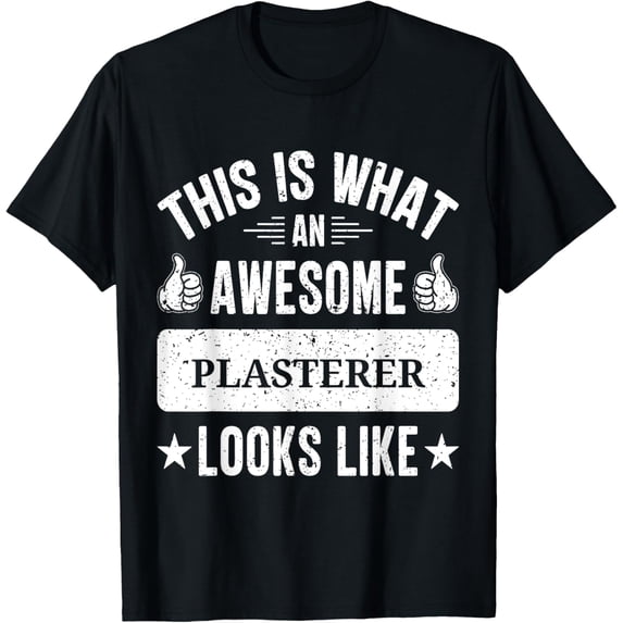 Exquisite and comfortable-Plasterer gifts funny quote Plasterer T-Shirt
