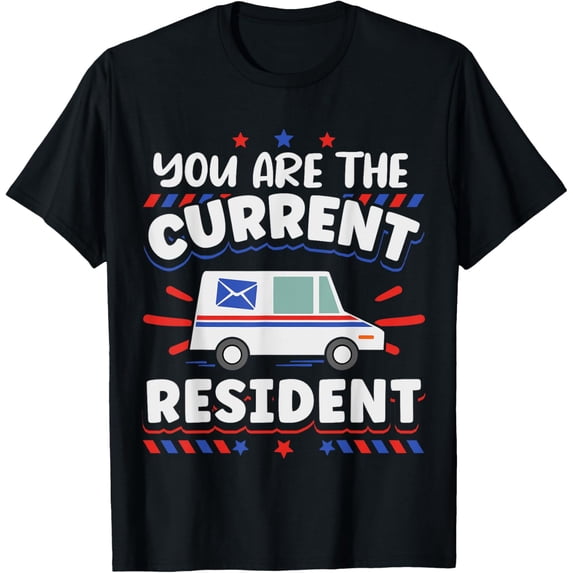 Exquisite and comfortable-Postal Worker Delivery Service Post Office Mailbox You Are T-Shirt