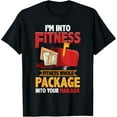 thumbnail image 1 of Exquisite and comfortable-Postal Worker Shirt Funny Mailman Postman I'm Into Fitness T-Shirt, 1 of 4