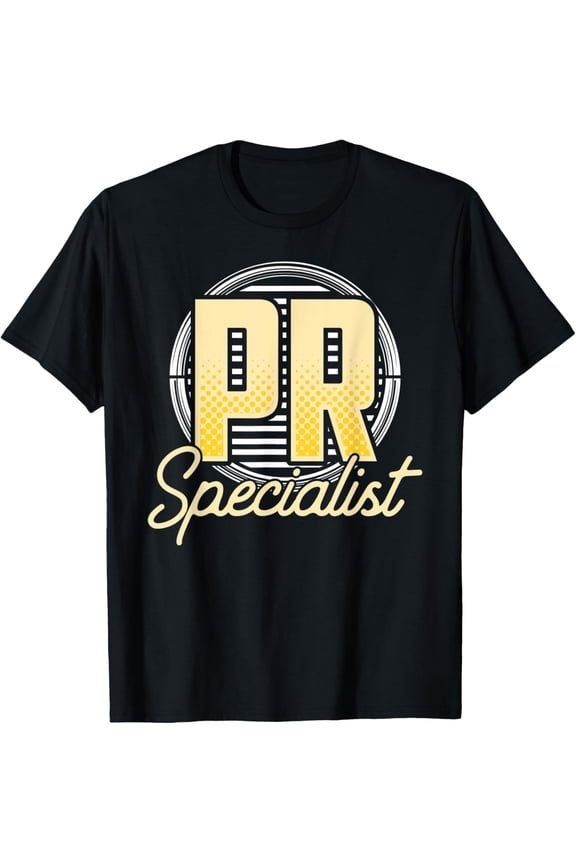 Exquisite and comfortable-Pr Specialist Job Manager Public Relations Profession T-Shirt