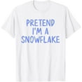 thumbnail image 1 of Exquisite and comfortable-Pretend I'm A Snowflake Costume Halloween Simple Snow-Flake T-Shirt, 1 of 4