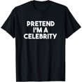 thumbnail image 1 of Exquisite and comfortable-Pretend I'm a Celebrity Funny Lazy Halloween Costume T-Shirt, 1 of 4