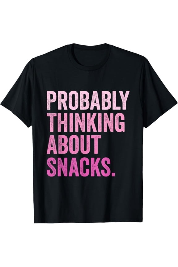Exquisite and comfortable-Probably Thinking About Snacks Funny Snacks Lovers Kids T-Shirt