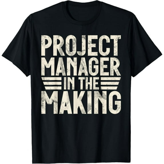 Exquisite and comfortable-Project Manager in the Making Project Manager T-Shirt