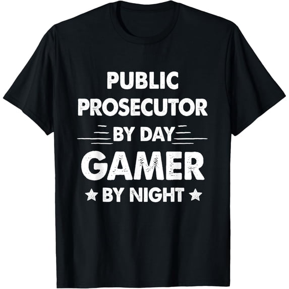 Exquisite and comfortable-Public Prosecutor By Day Gamer By Night T-Shirt